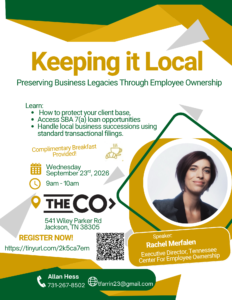Allan Hess hosts Keeping It Local: Preserving Business Legacies Through Employee Ownership with special guests in West Tennessee